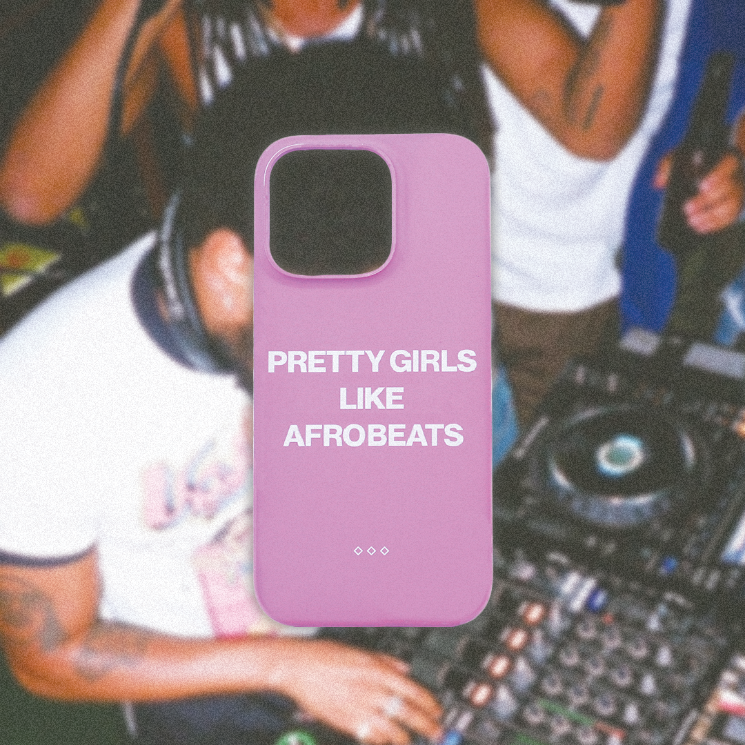 Pretty Girls Like Afrobeats